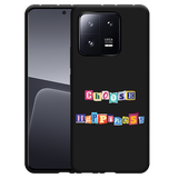 Hoesje Zwart geschikt voor Xiaomi 13 Pro Choose Happiness