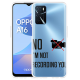 Hoesje geschikt voor Oppo A16/A16s - Not recording you