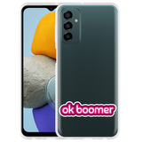 Cazy Hoesje geschikt voor Samsung Galaxy M23 - OK Boomer