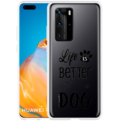 Cazy Hoesje geschikt voor Huawei P40 Pro - Life Is Better With a Dog Zwart