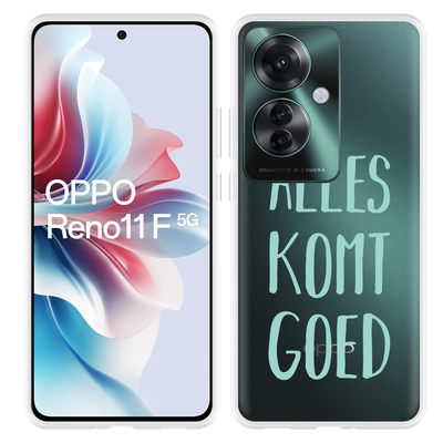 Cazy Hoesje geschikt voor Oppo Reno11 F Alles Komt Goed