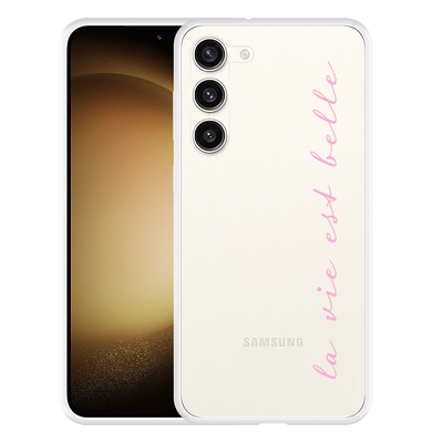 Cazy Hoesje geschikt voor Samsung Galaxy S23+ La Vie Est Belle