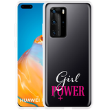 Hoesje geschikt voor Huawei P40 Pro - Girl Power