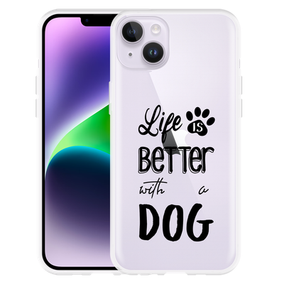 Cazy Hoesje geschikt voor iPhone 14 Plus - Life Is Better With a Dog Zwart