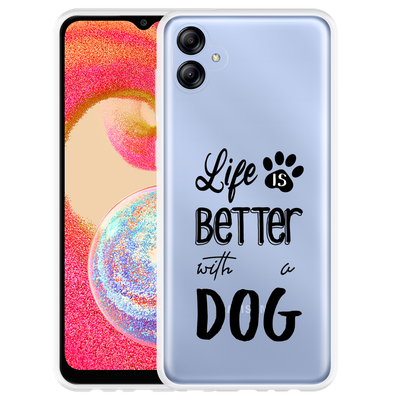 Cazy Hoesje geschikt voor Samsung Galaxy A04e Life Is Better With a Dog Zwart