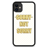 Hardcase hoesje geschikt voor iPhone 11 - Sorry not Sorry