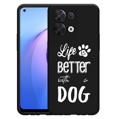 Cazy Hoesje Zwart geschikt voor Oppo Reno8 5G - Life Is Better With a Dog Wit