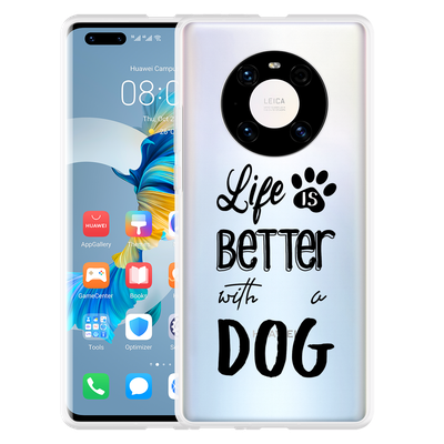 Cazy Hoesje geschikt voor Huawei Mate 40 Pro - Life Is Better With a Dog Zwart
