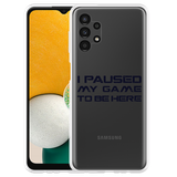 Hoesje geschikt voor Samsung Galaxy A13 4G - Paused Games