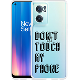 Hoesje geschikt voor OnePlus Nord CE2 - Don't Touch My Phone