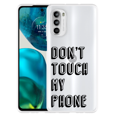 Cazy Hoesje geschikt voor Motorola Moto G52 - Don't Touch My Phone